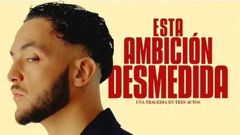 'Esta ambición desmedida' de C.Tangana.