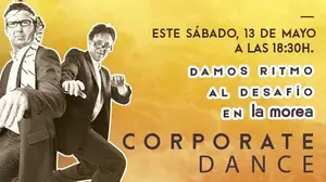 'Corporate Dance', cita de&nbsp;ritmo y baile este s&aacute;bado en La Morea&nbsp;con el Desaf&iacute;o de Empresas