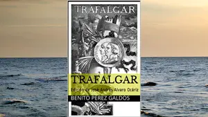 Lo que nadie leyó: un escritor navarro lanza una edición con contenido inédito del Trafalgar de Galdós
