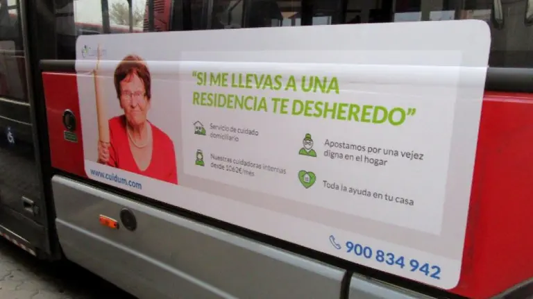 La polémica campaña de publicidad con el esogan Si me llevas a una residencia te desheredo.