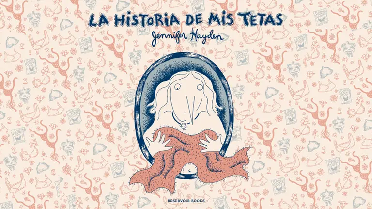 Portada de Historia de mis tetas de la escritora Jennifer Hayden.
