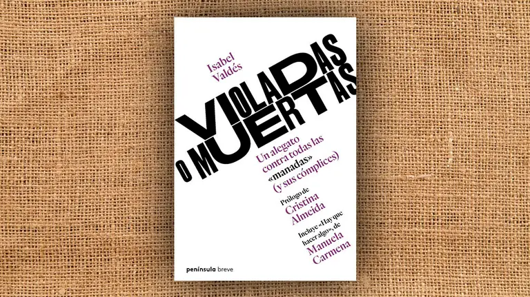 Portada del libro Violadas o Muertas, de Isabel Valdés