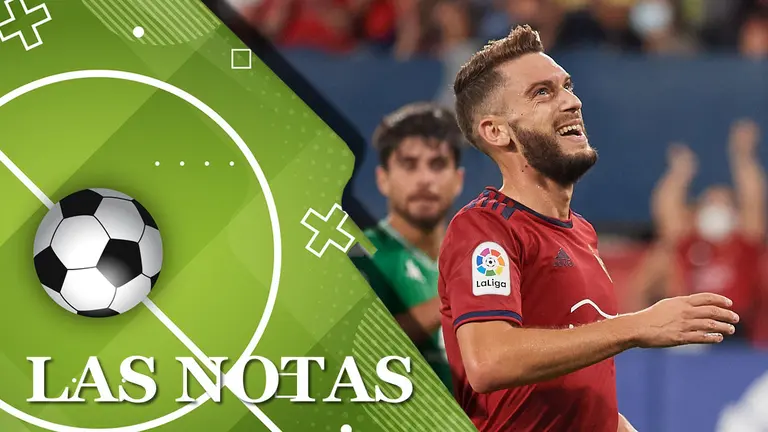 Las notas del Osasuna - Betis de la sexta jornada de LaLiga Santander.