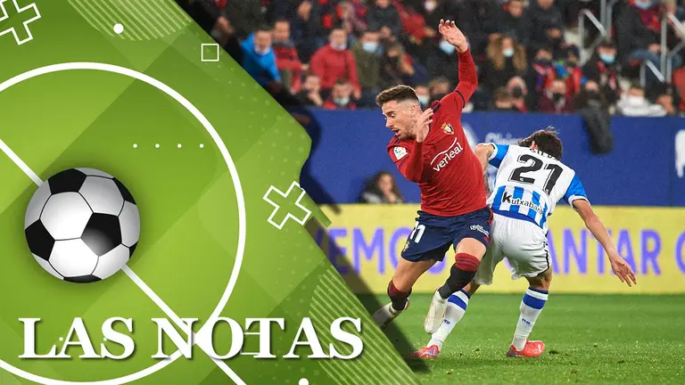 Las notas del Osasuna - Real Sociedad.
