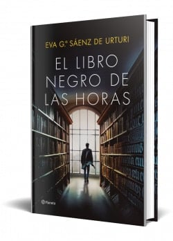 Portada de El libro negro de las horas de Eva G. Sanz de Urturi. Foto: Planeta de libros.