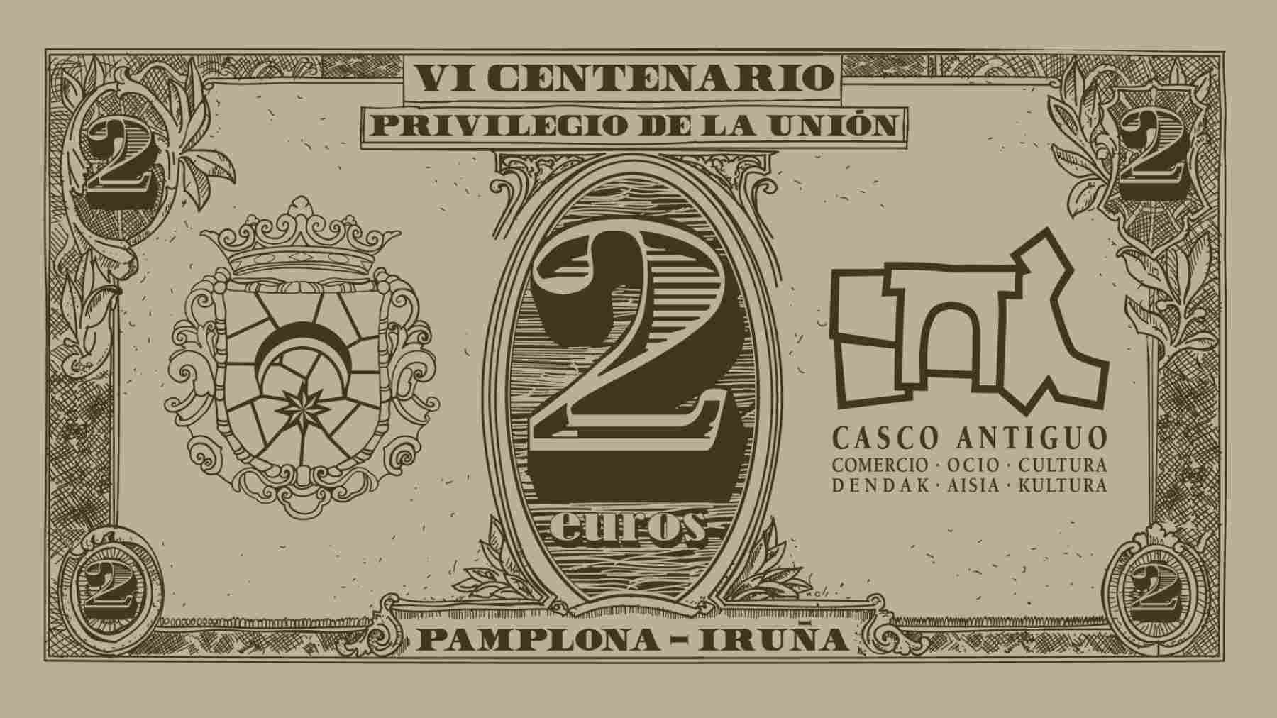 Billete 2 euros creado por la Asociación de Comerciantes de Casco Antiguo de Pamplona para conmemorar el 6º centenario del Privilegio de la Unión.